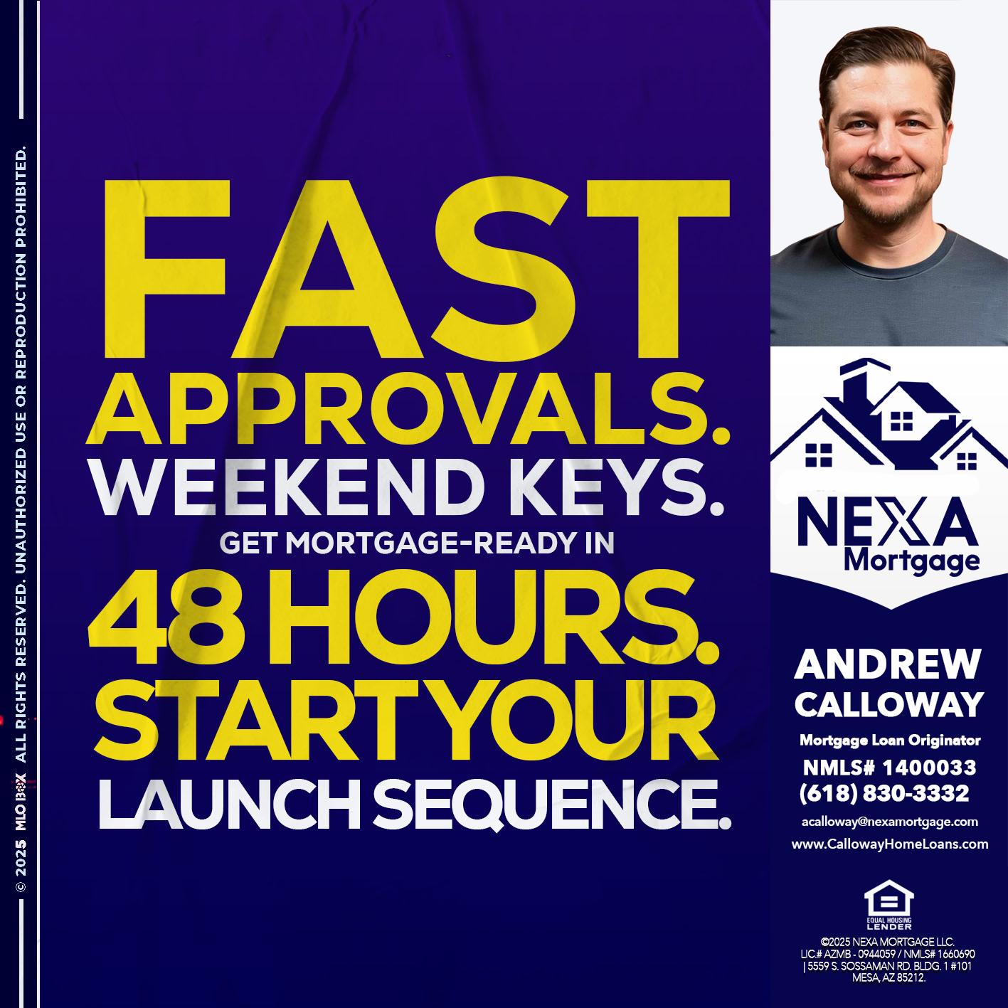 FAST APPROVALS - Andrew Calloway -Loan Officer