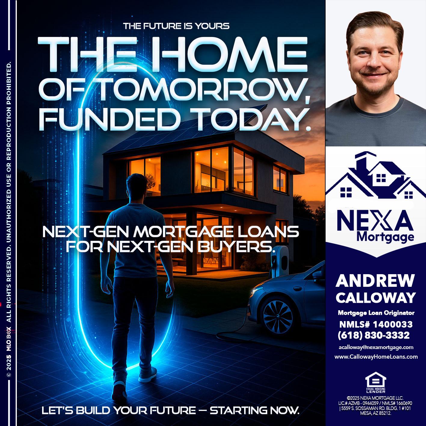 THE HOME - Andrew Calloway -Loan Officer