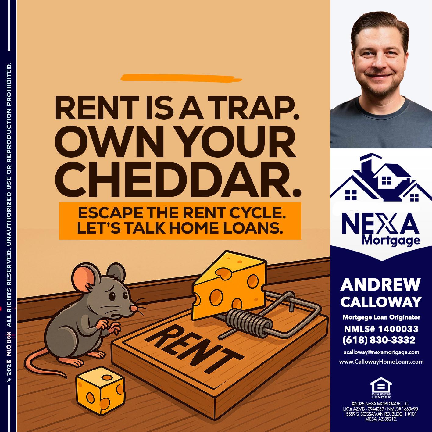RENT IS TRAP - Andrew Calloway -Loan Officer