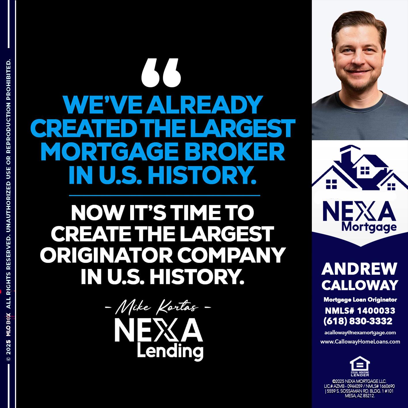 weve already - Andrew Calloway -Loan Officer