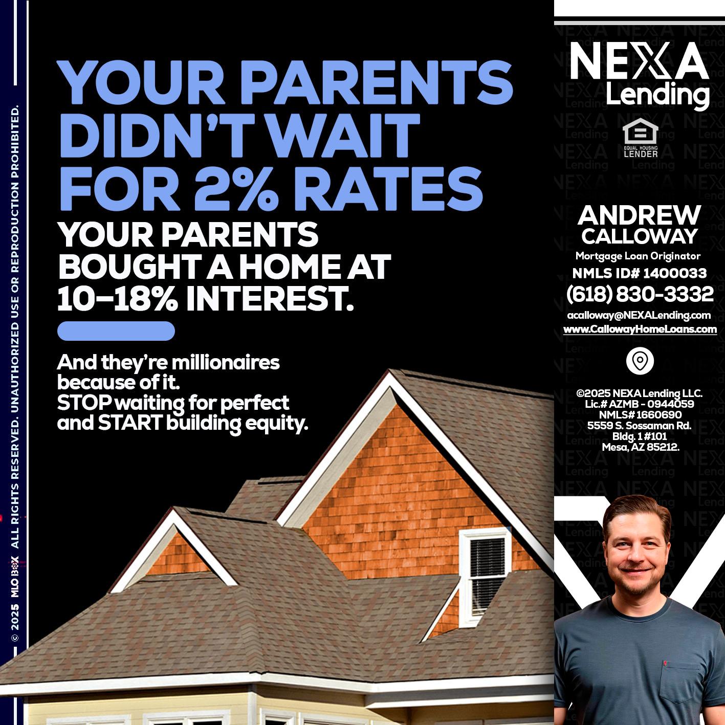 YOUR PARENTS - Andrew Calloway -Loan Officer