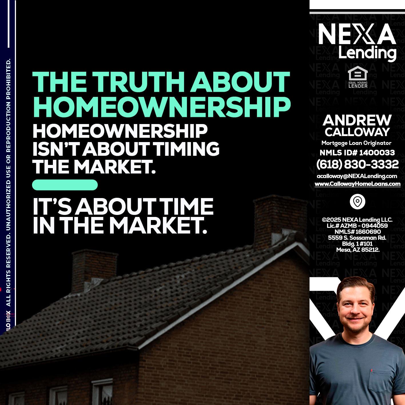 THE TRUTH ABOUT - Andrew Calloway -Loan Officer