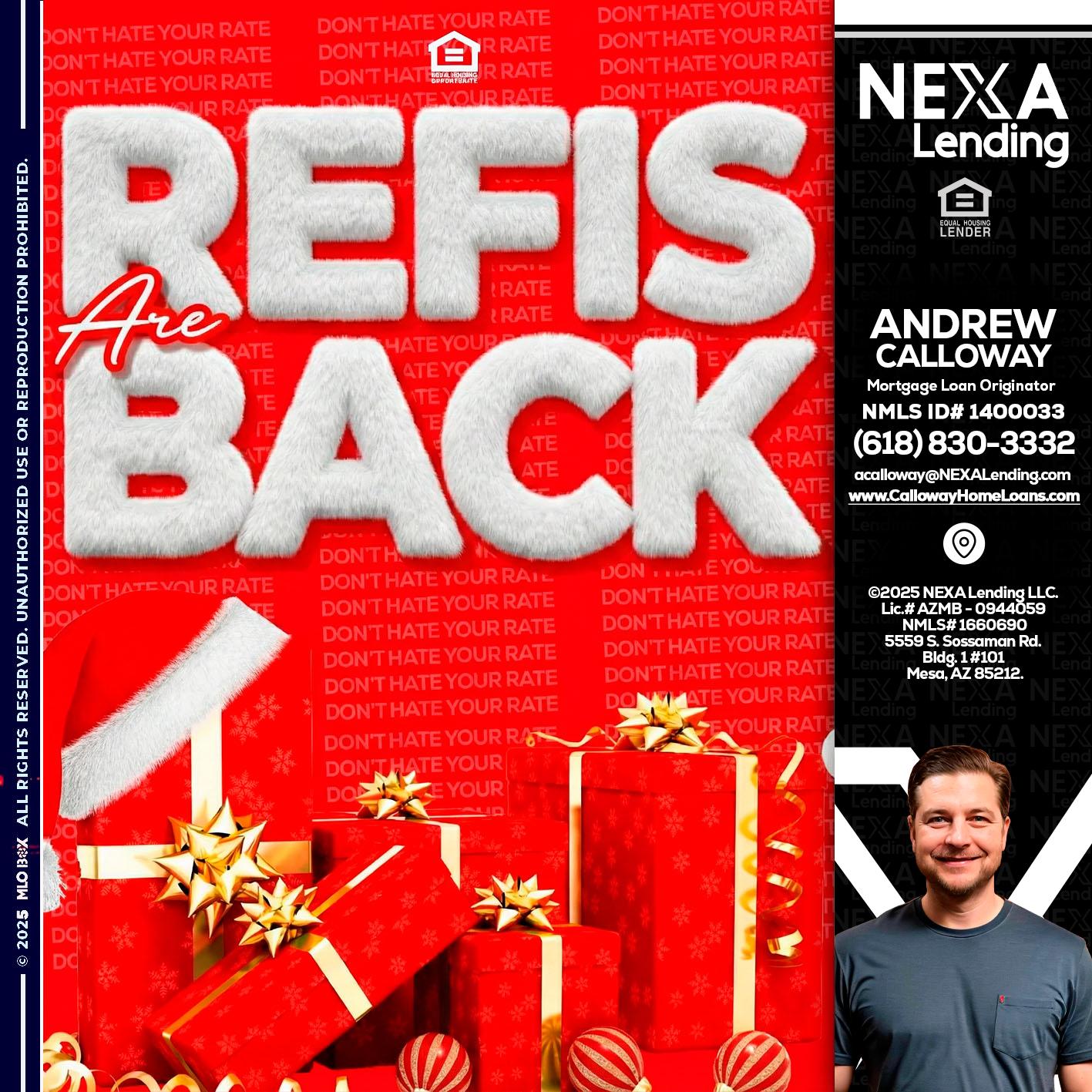 refis are back - Andrew Calloway -Loan Officer