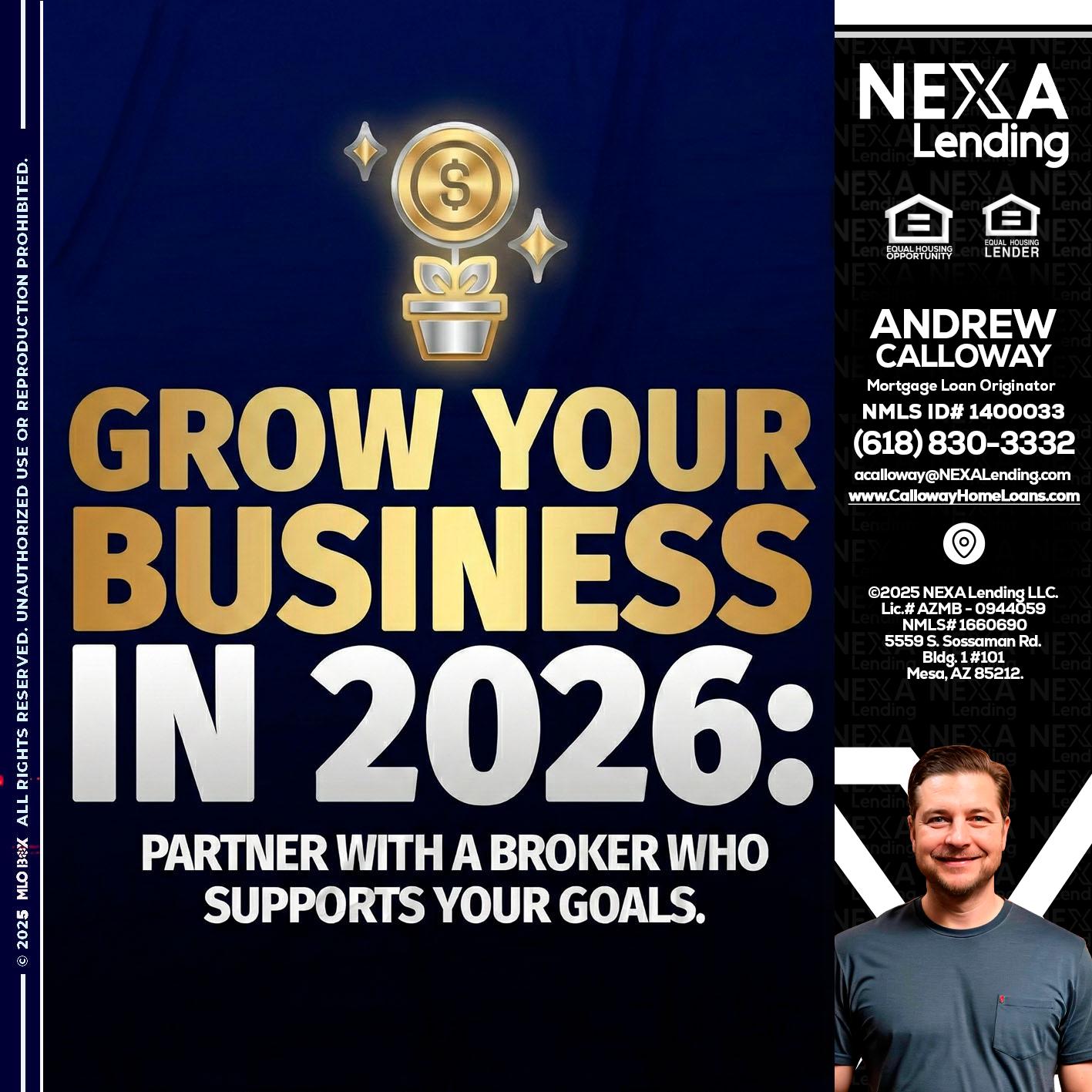 GROW YOUR BUSINESS - Andrew Calloway -Loan Officer