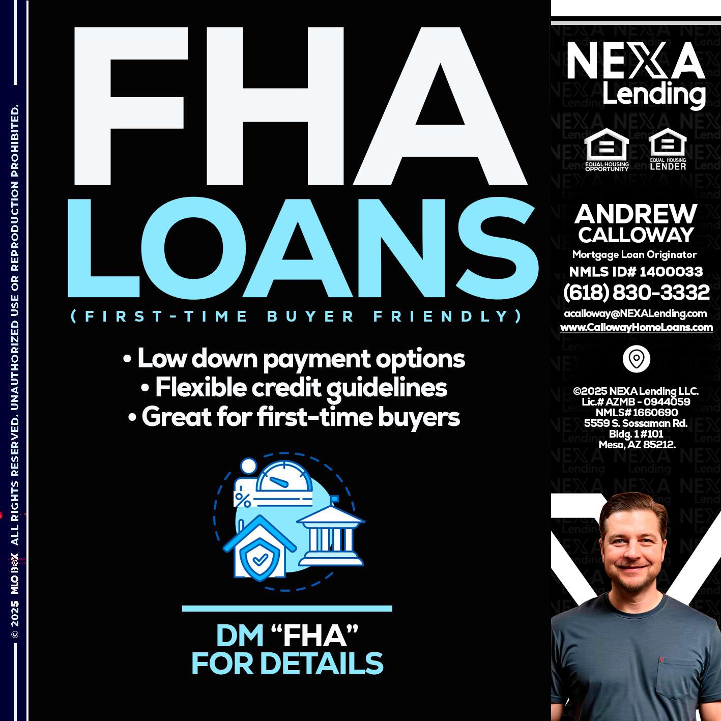 FHA LOANS - Andrew Calloway -Loan Officer
