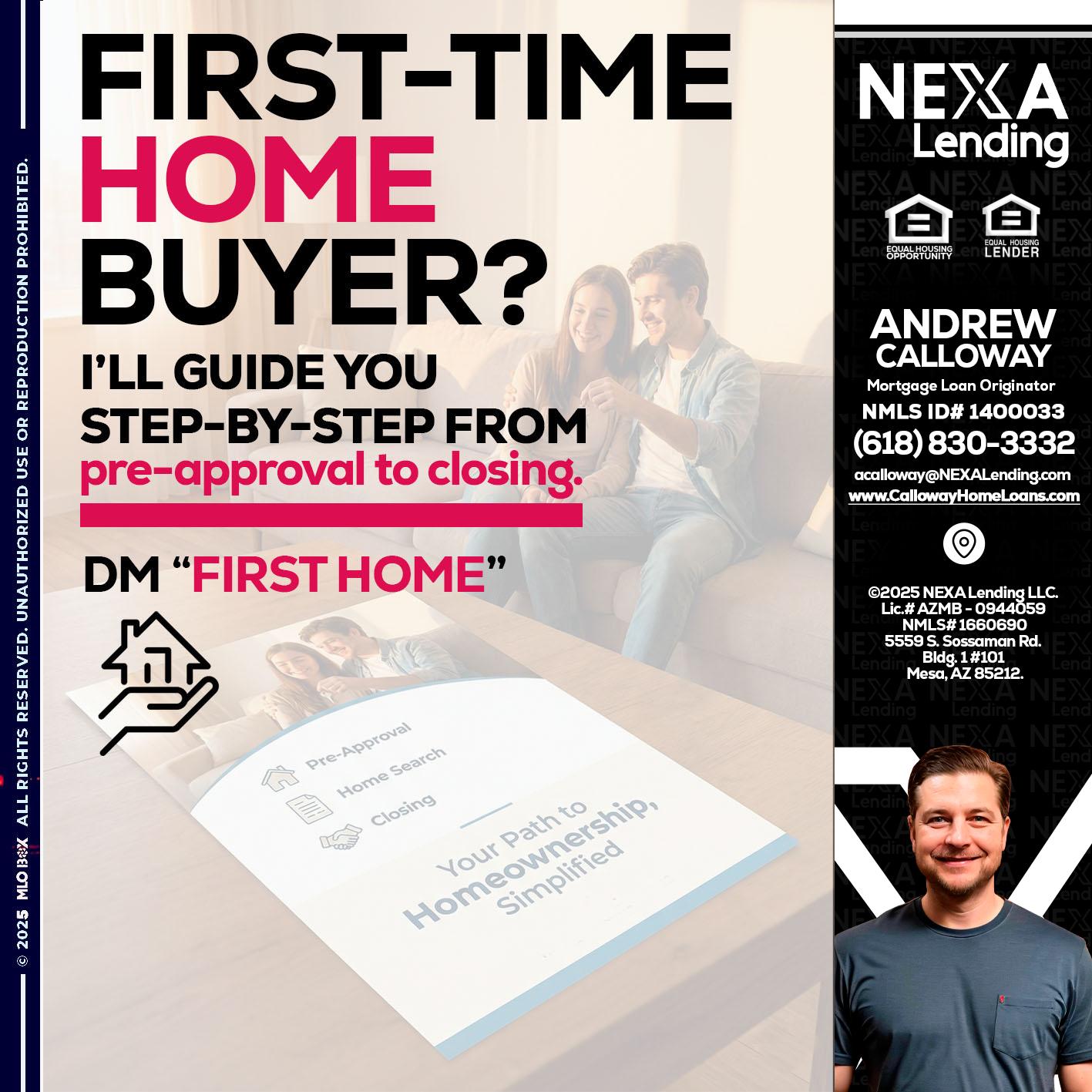 first time home buyer - Andrew Calloway -Loan Officer