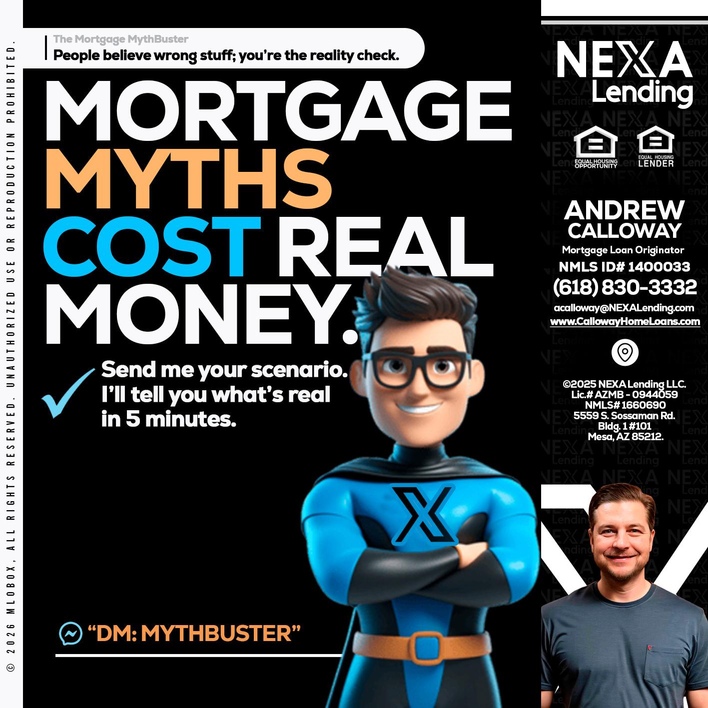 MORTGAGE MYTHS - Andrew Calloway -Loan Officer