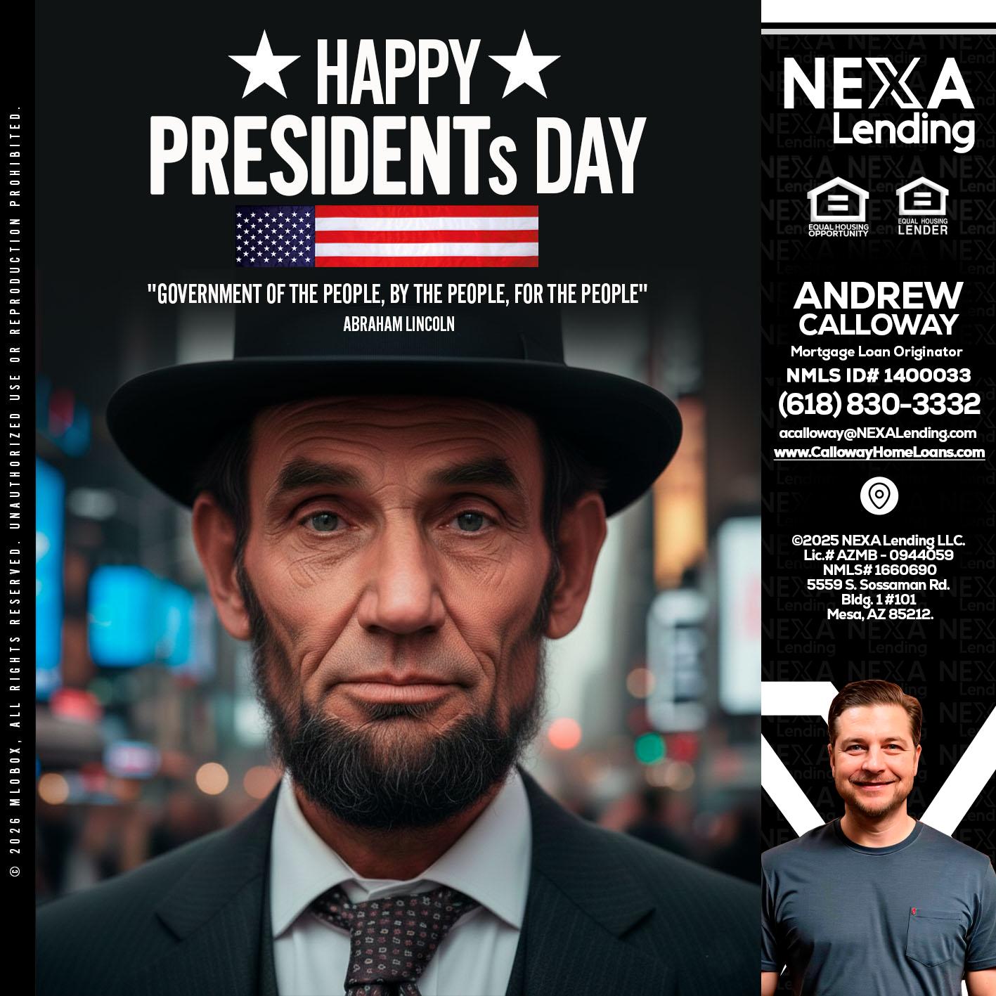 PRESIDENTS DAY - Andrew Calloway -Loan Officer