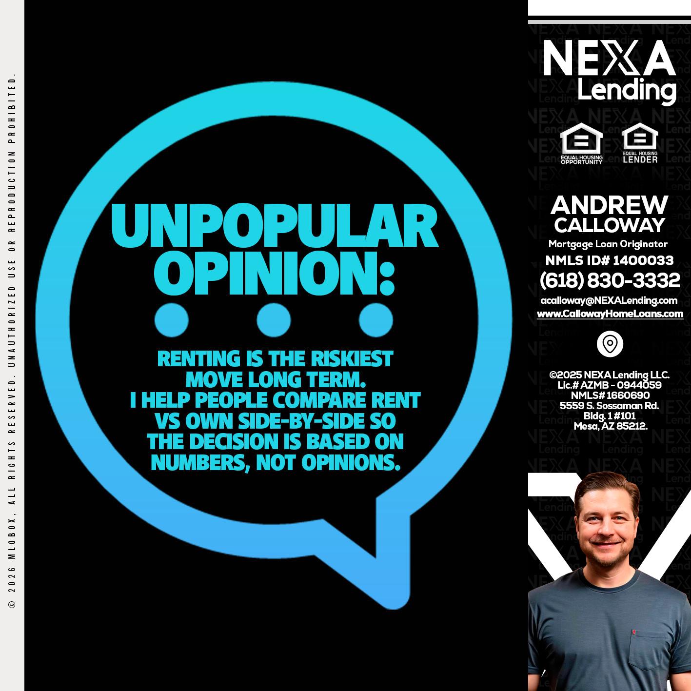 unpopular opinion - Andrew Calloway -Loan Officer