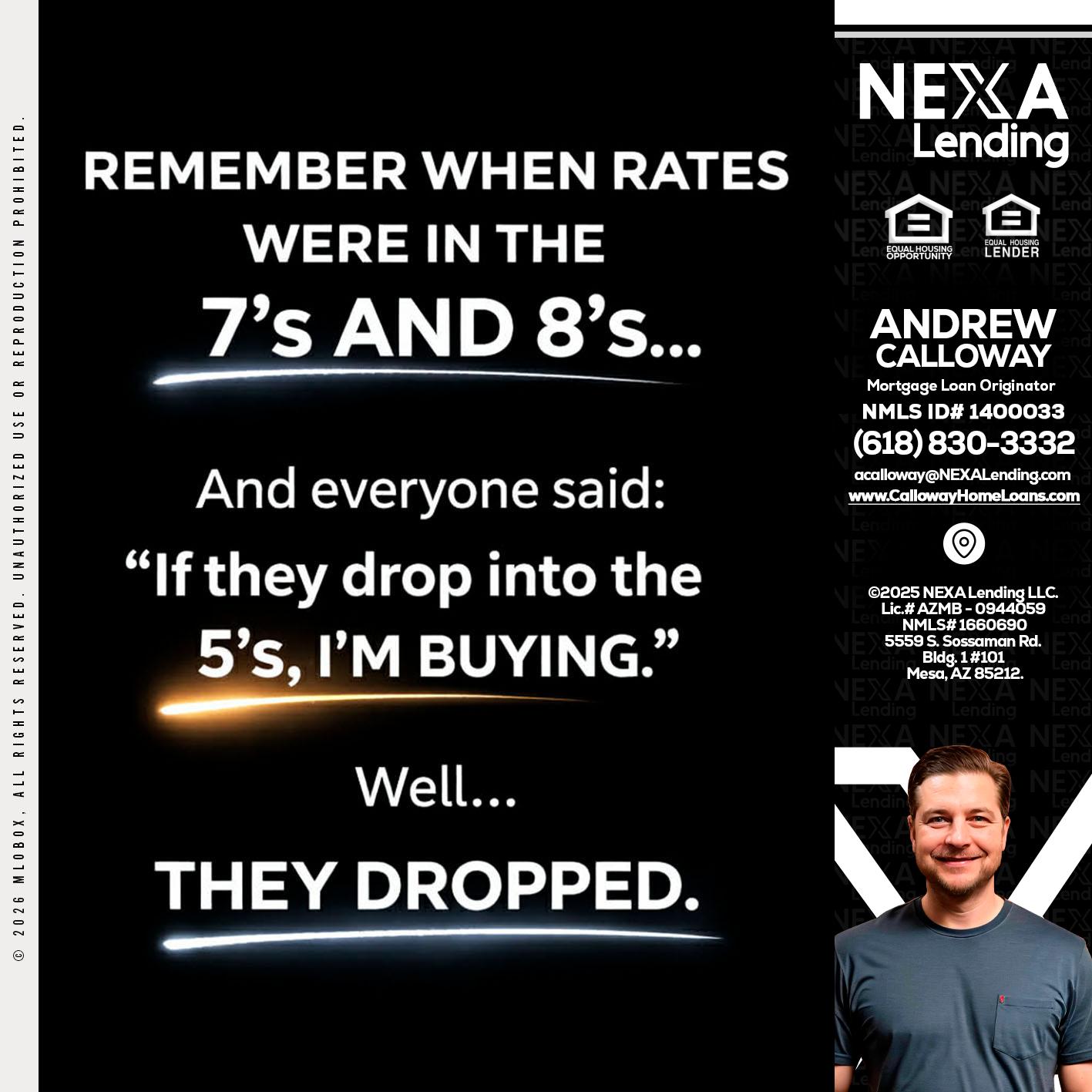 REMEMBER WHEN - Andrew Calloway -Loan Officer