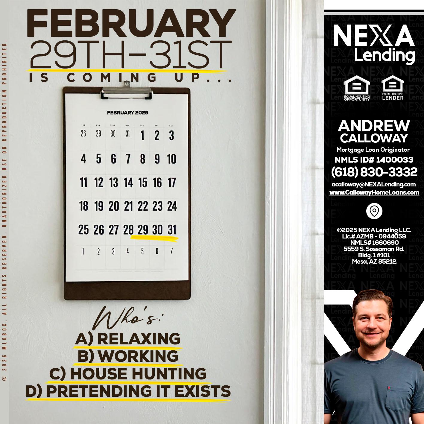 FEBRUARY 29-31 - Andrew Calloway -Loan Officer