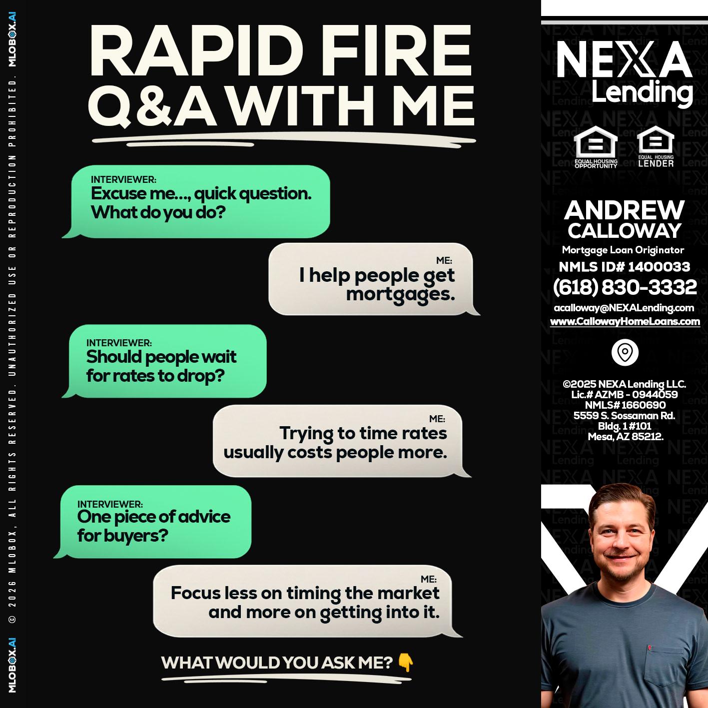 rapid fire - Andrew Calloway -Loan Officer