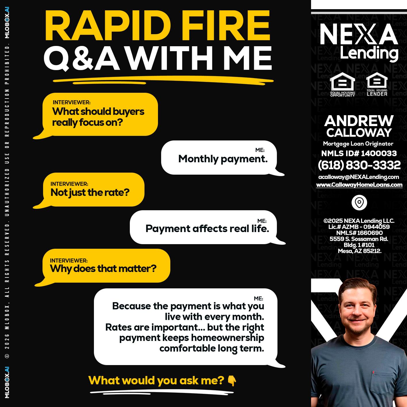 RAPID FIRE Q&A - Andrew Calloway -Loan Officer
