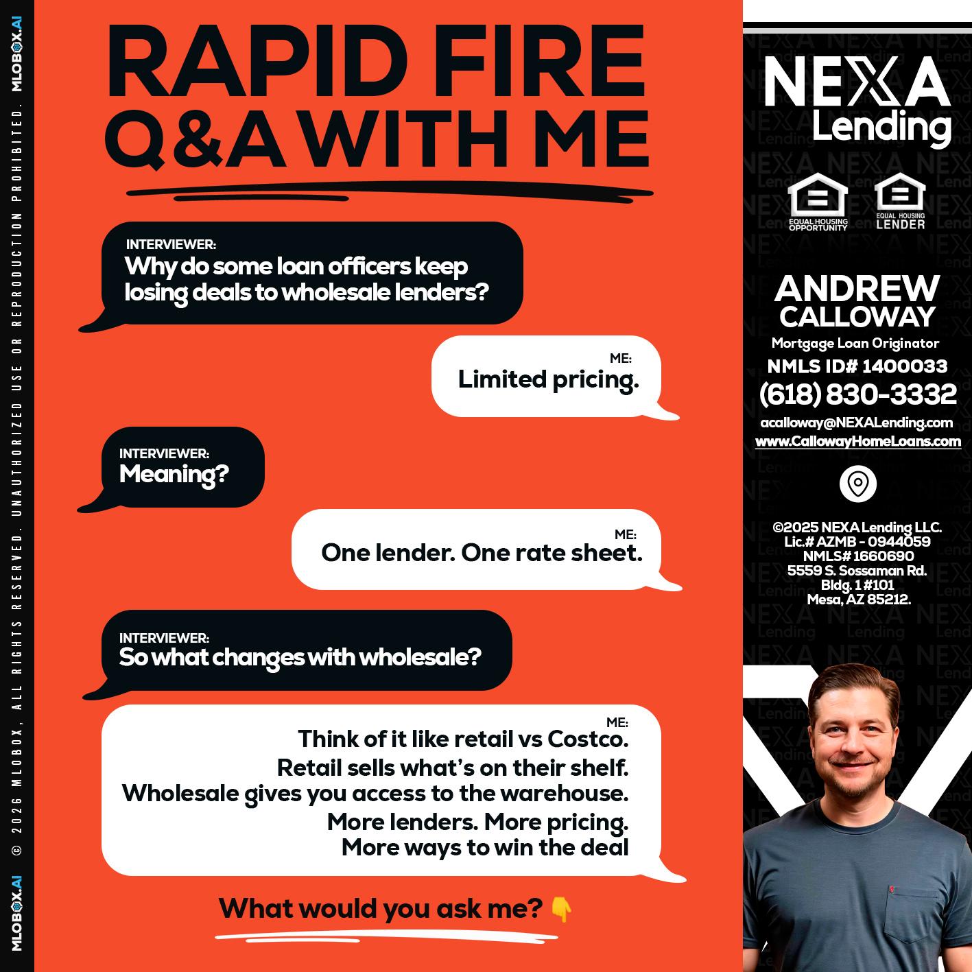 Q&A - Andrew Calloway -Loan Officer