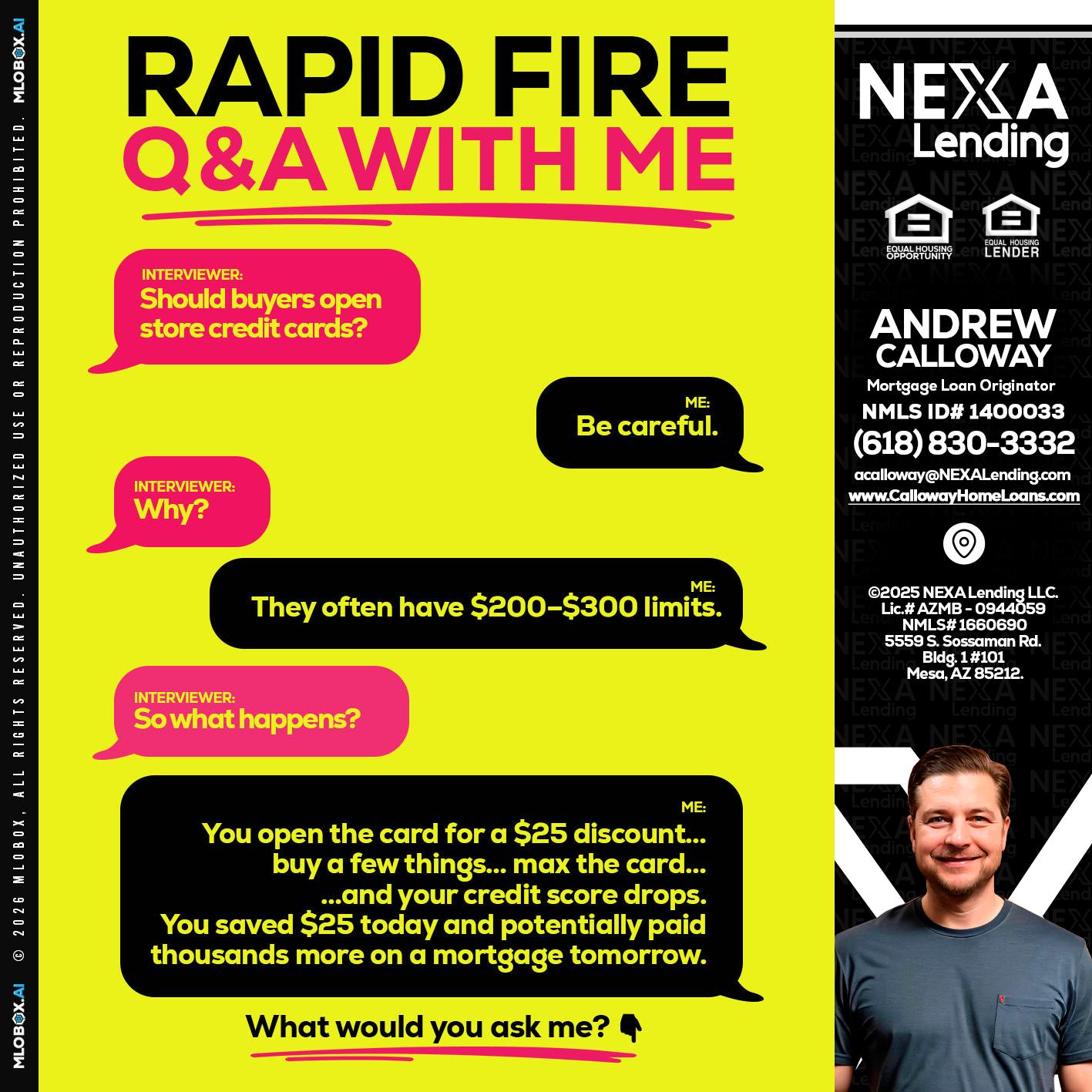 RAPID FIRE Q&A - Andrew Calloway -Loan Officer