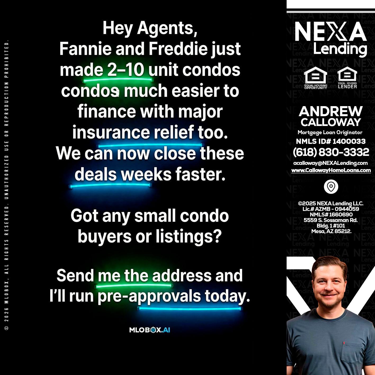 HEY AGENTS - Andrew Calloway -Loan Officer