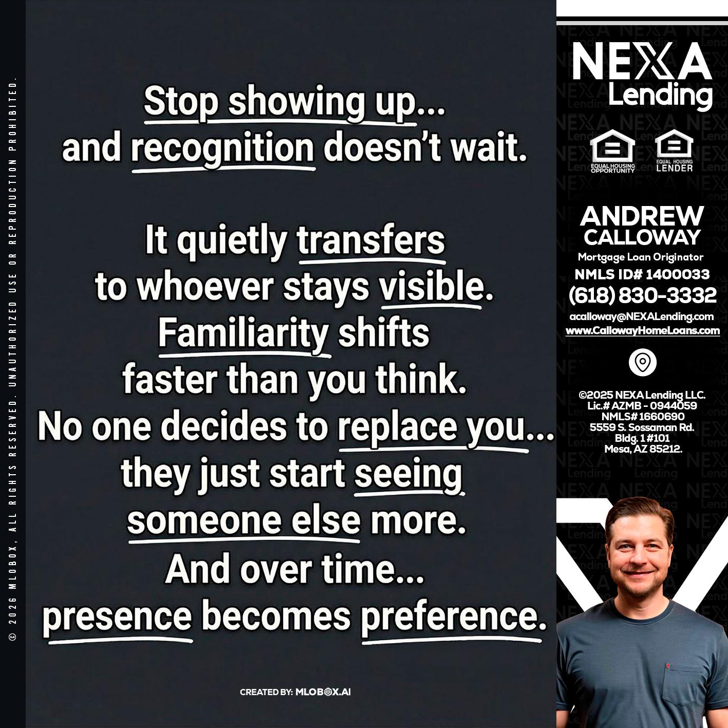 STOP SHOWING - Andrew Calloway -Loan Officer