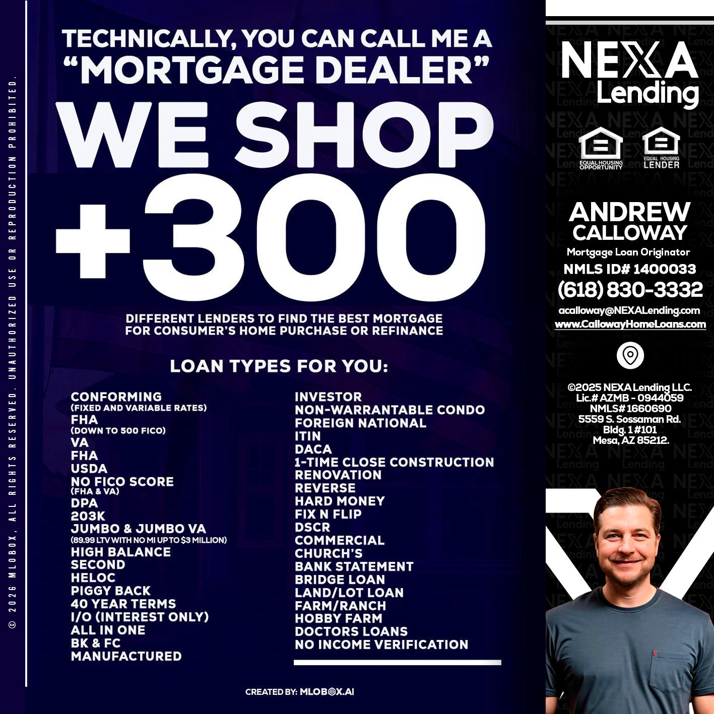 300+ LENDERS - Andrew Calloway -Loan Officer