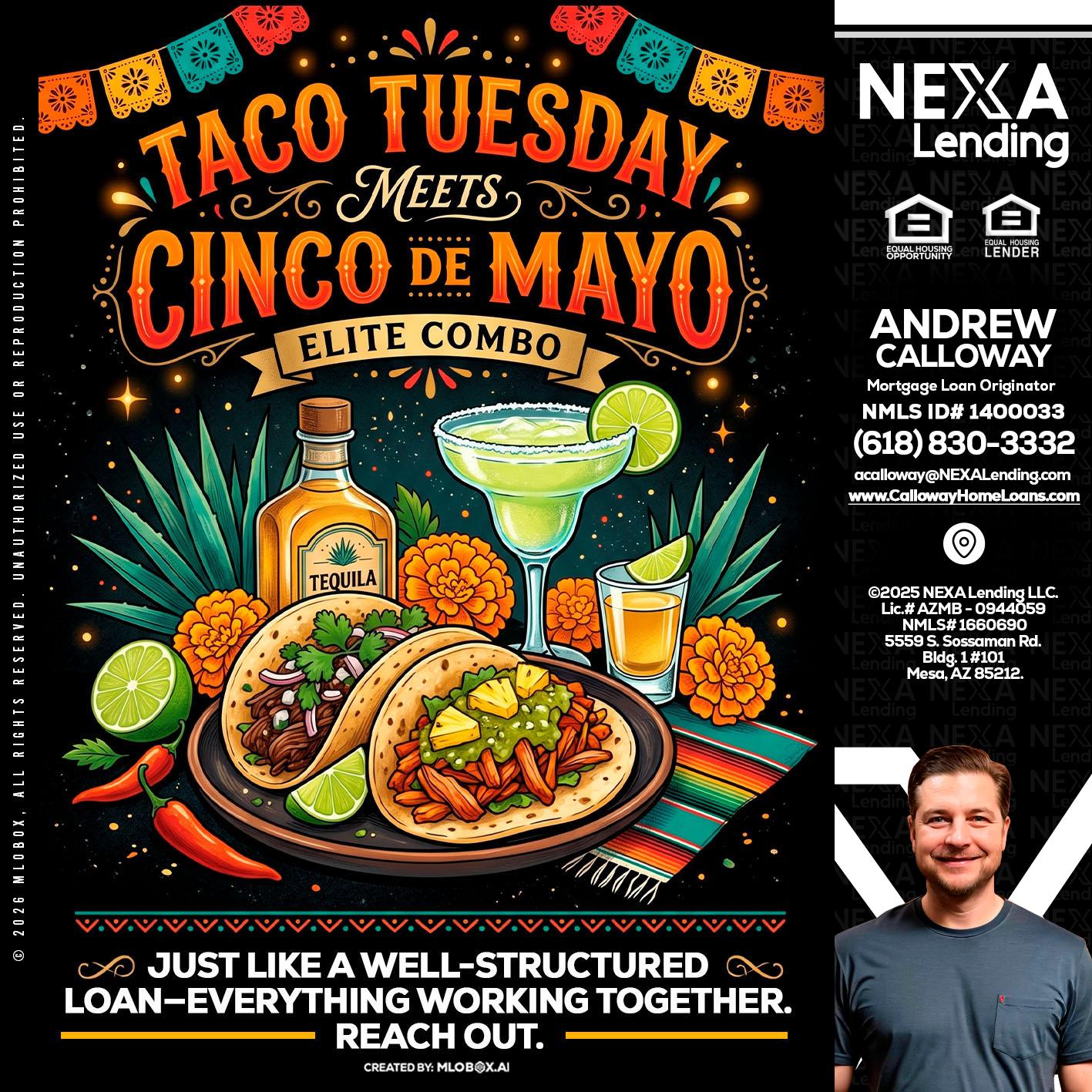 TACO TUESDAY - Andrew Calloway -Loan Officer