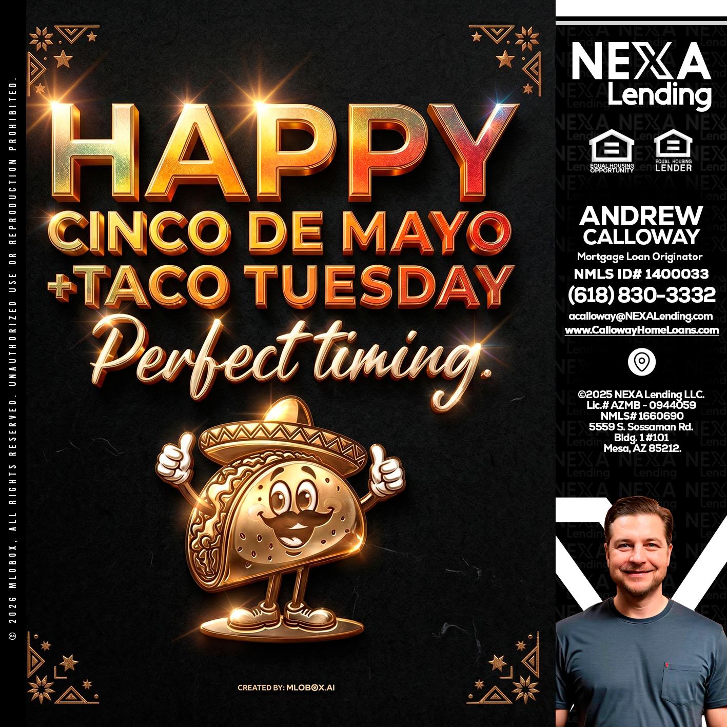 happy 5 de mayo - Andrew Calloway -Loan Officer