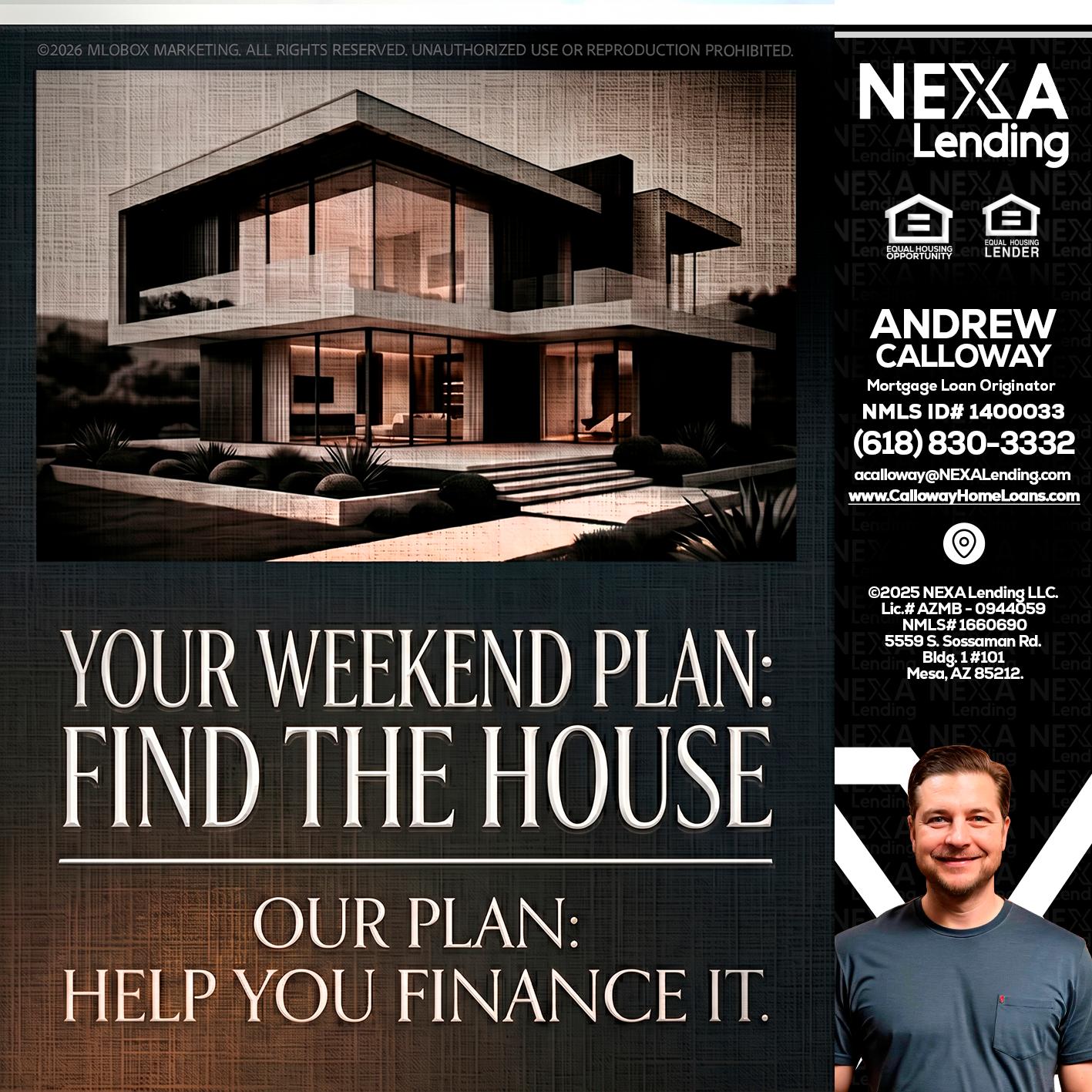 YOUR WEEKEND PLAN - Andrew Calloway -Loan Officer