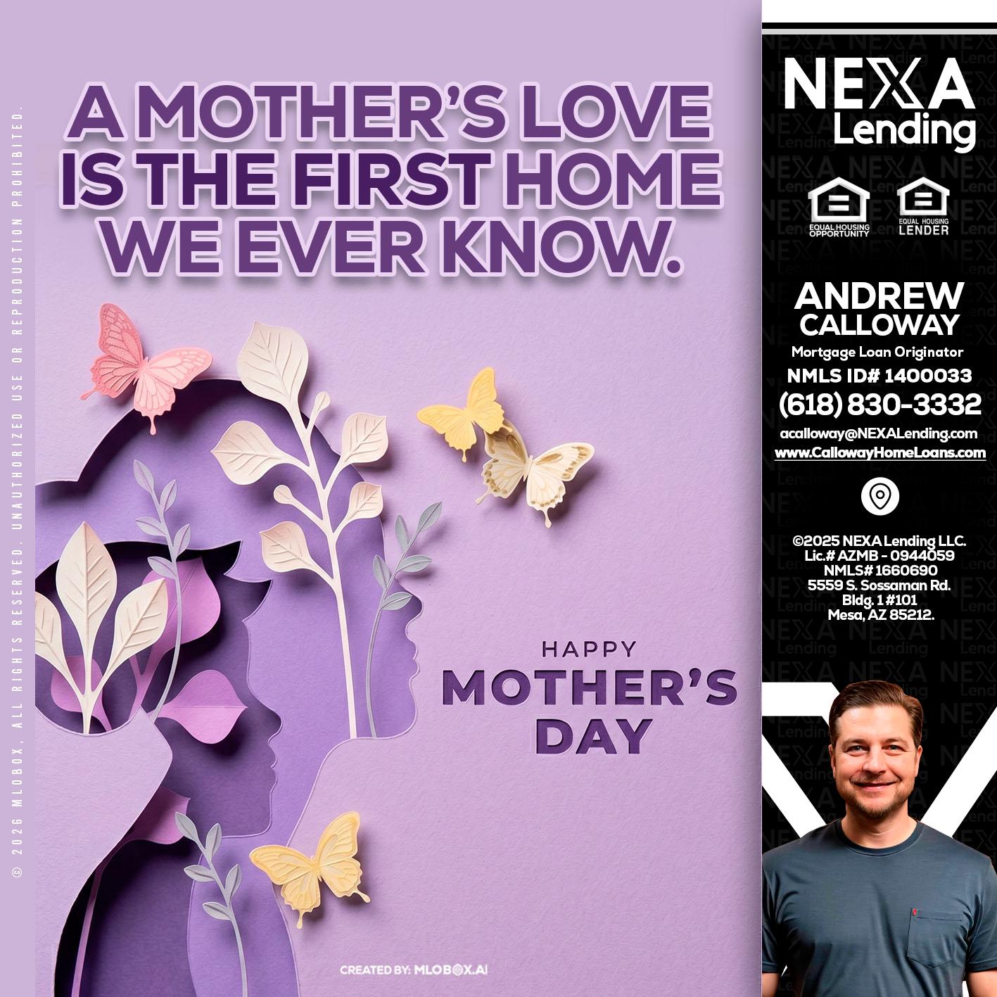MOTHERS DAY - Andrew Calloway -Loan Officer