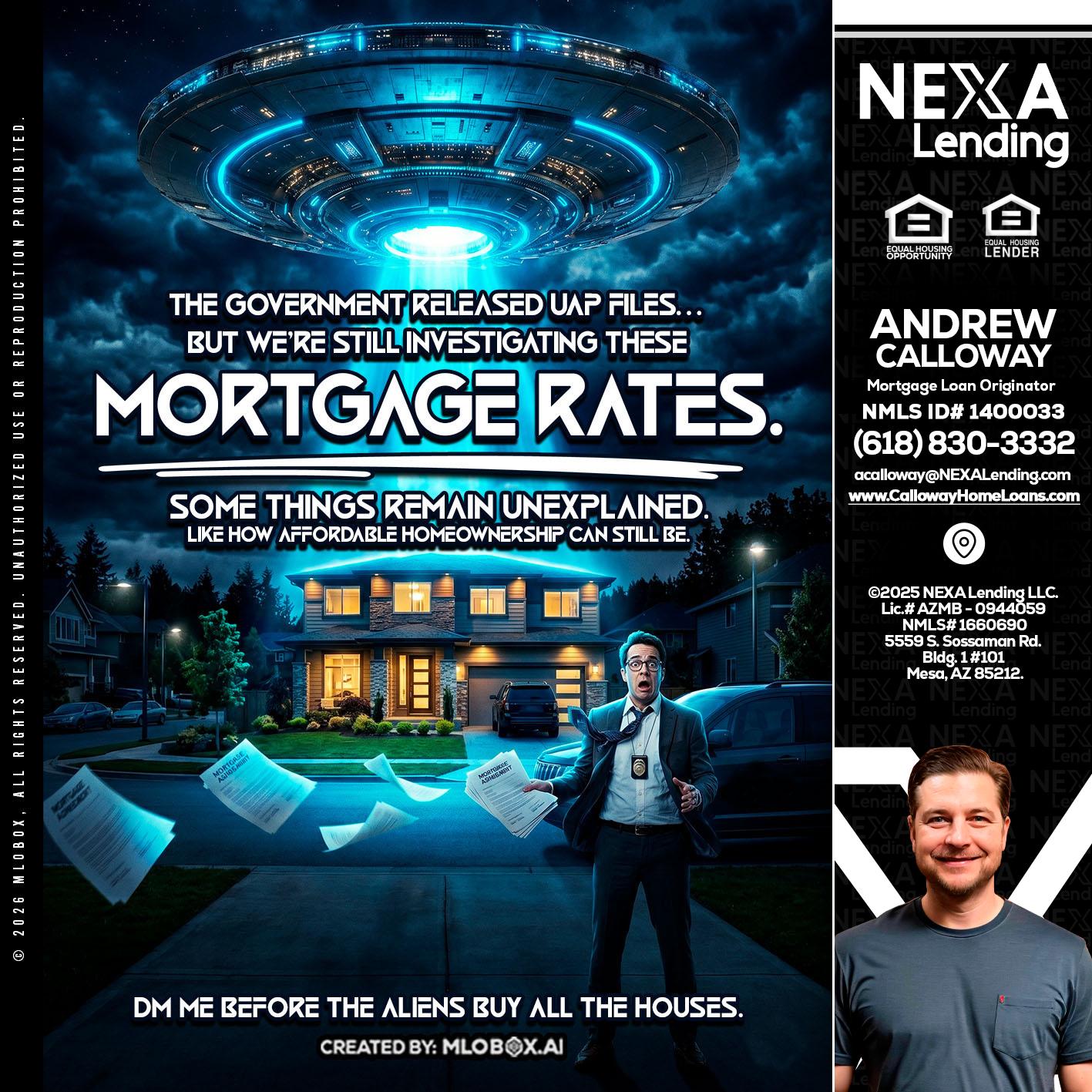 MORTGAGE RATES - Andrew Calloway -Loan Officer