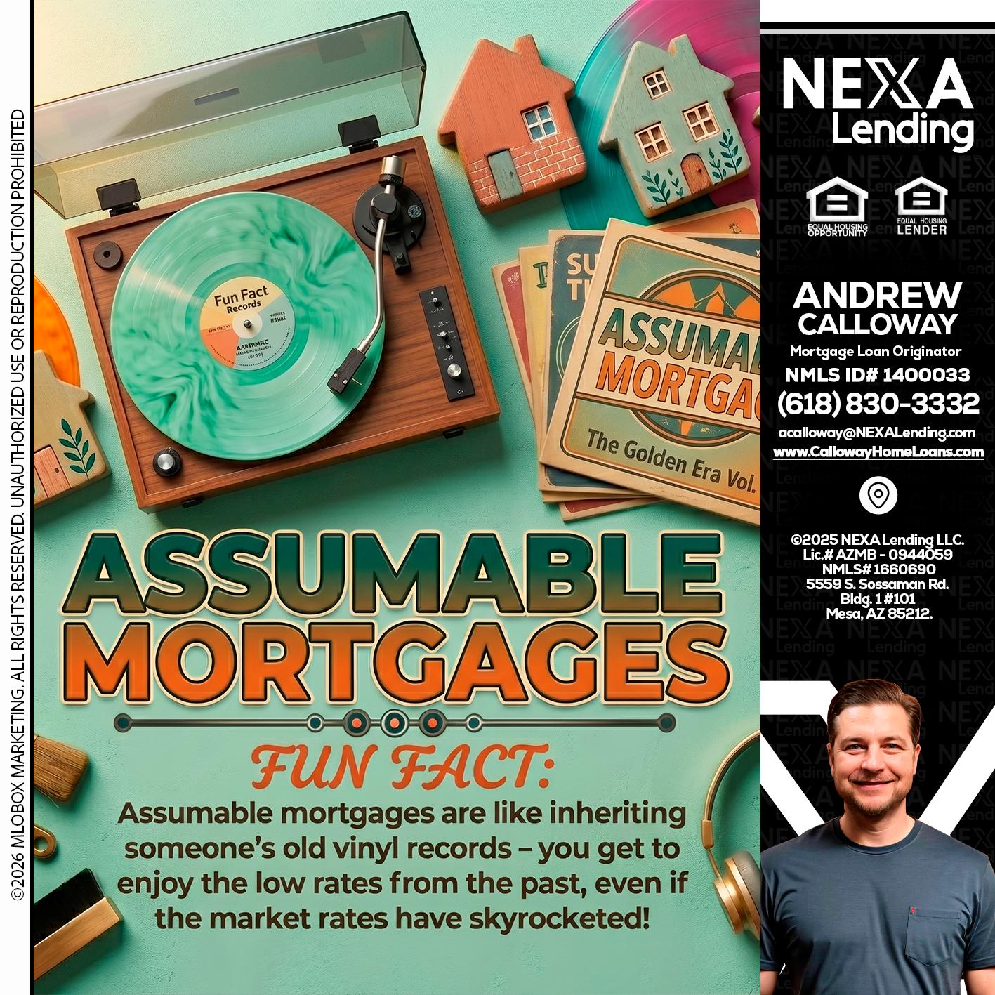 ASSUMABLE MORTGAGES - Andrew Calloway -Loan Officer