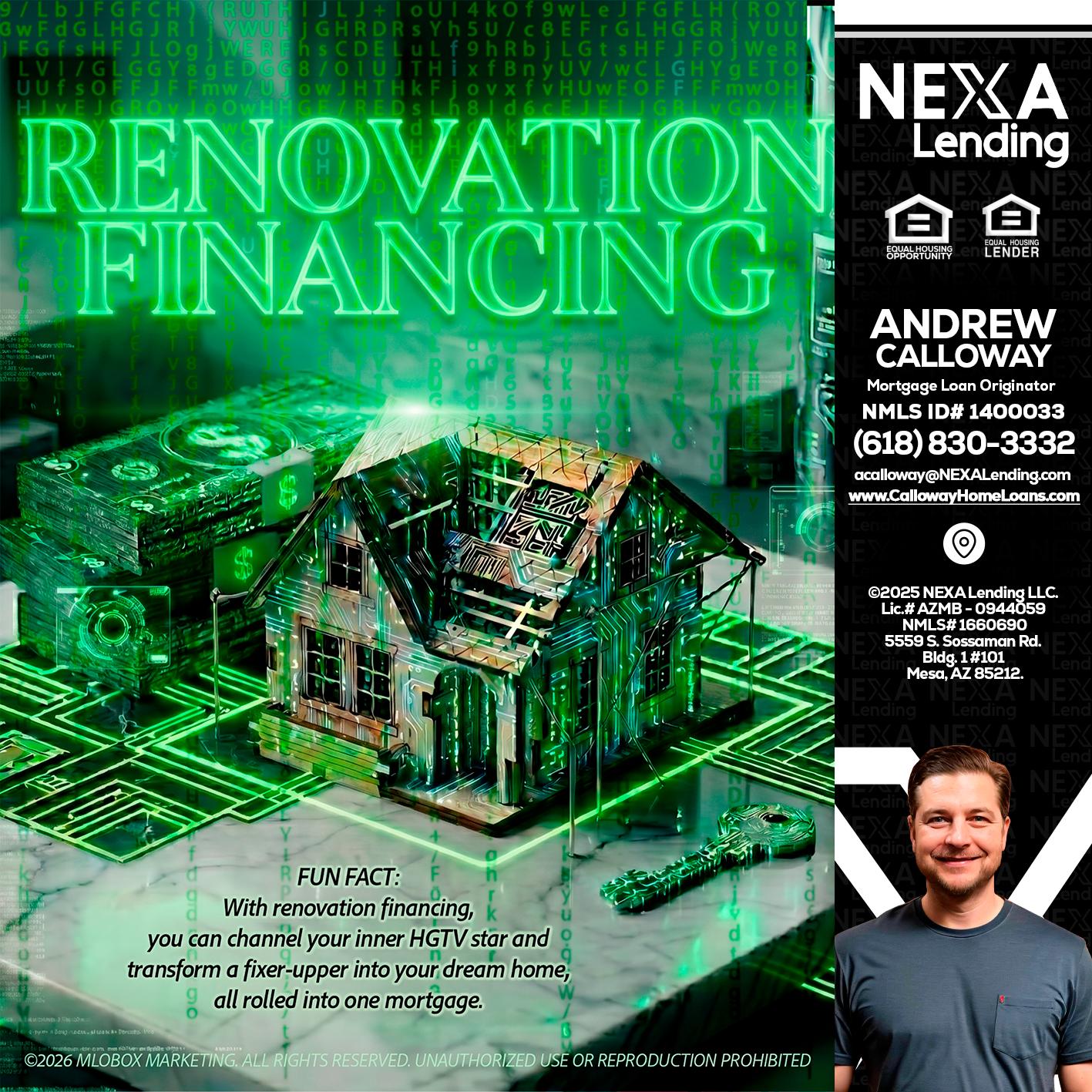 RENOVATION FINANCING - Andrew Calloway -Loan Officer
