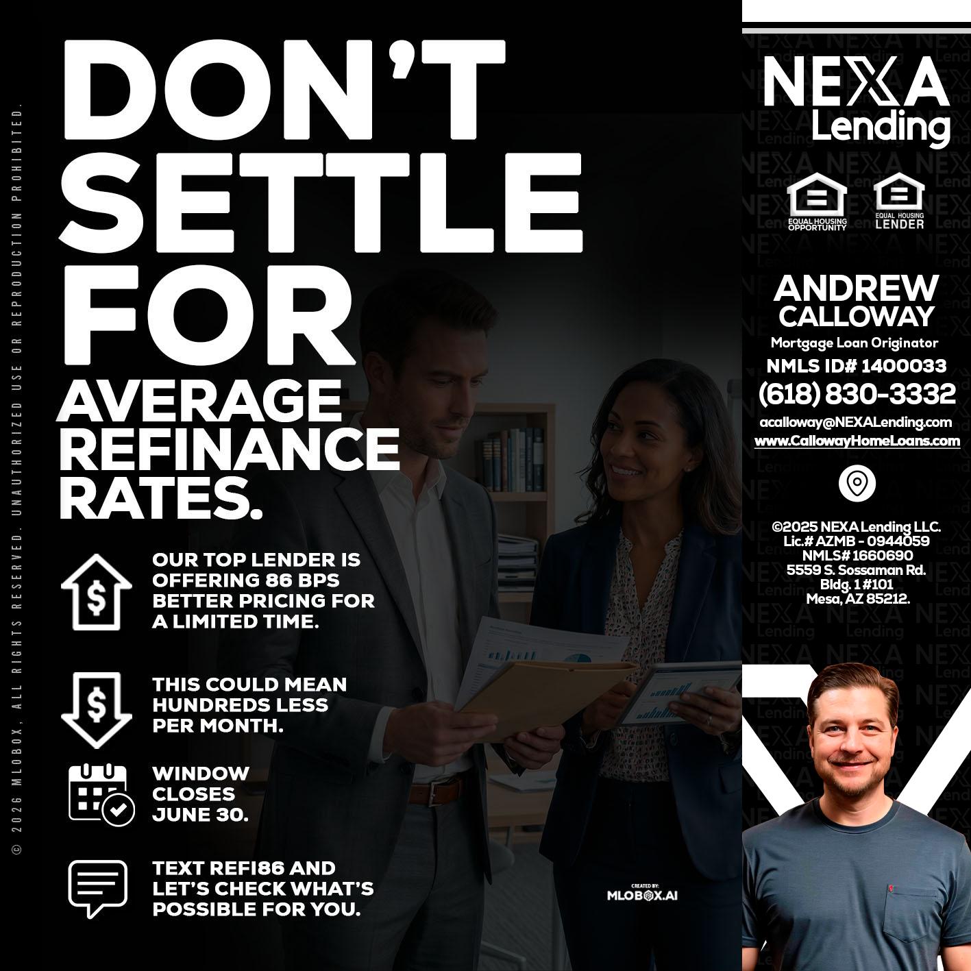 dont settle - Andrew Calloway -Loan Officer