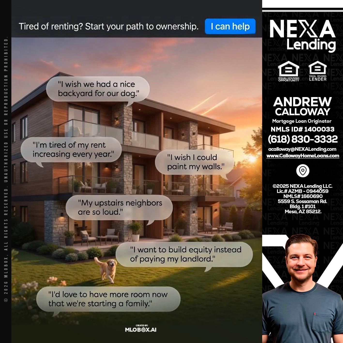 TIRED OF RENTING - Andrew Calloway -Loan Officer