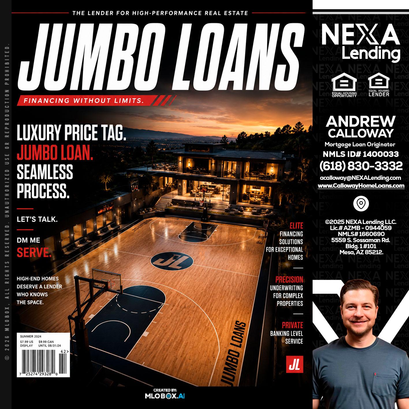 JUMBO LOANS - Andrew Calloway -Loan Officer