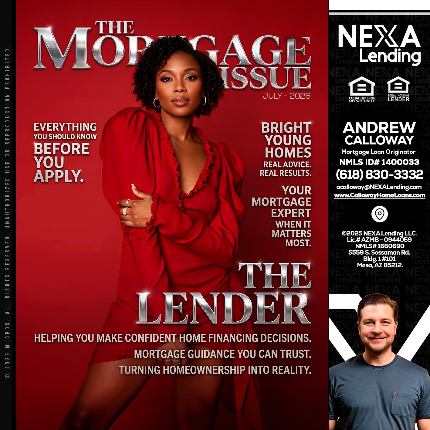 THE MORTGAGE ISSUE JULY - Andrew Calloway -Loan Officer