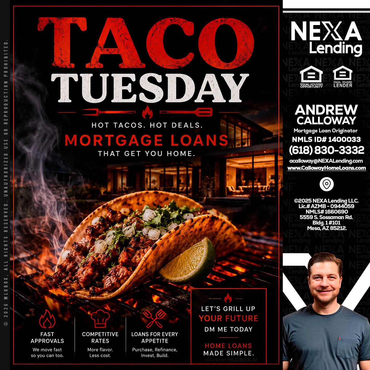 TACO TUESDAY - Andrew Calloway -Loan Officer